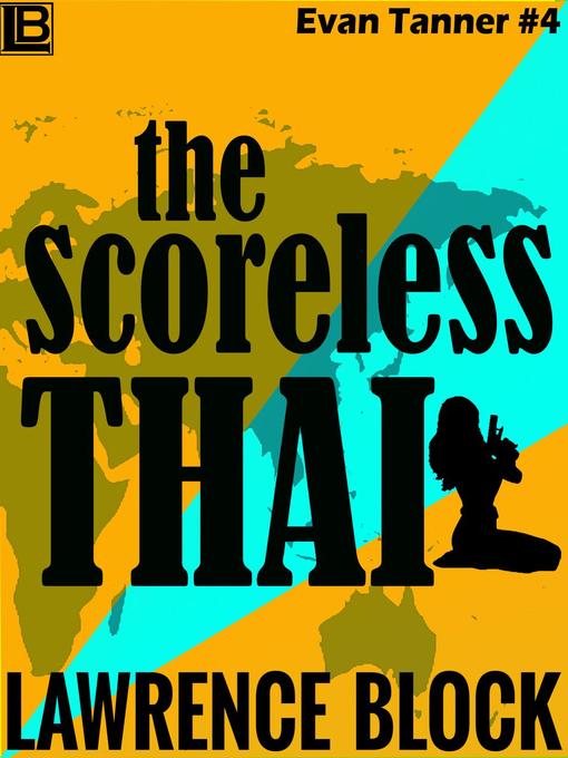 Title details for The Scoreless Thai by Lawrence Block - Available